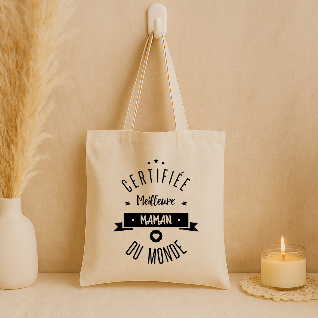 Tote bag "Certifier meilleure maman du monde"