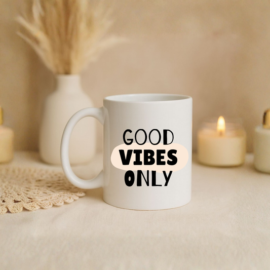 Mug "Good vibes only"