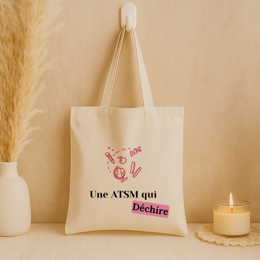 Tote bag "ATSEM qui déchire"