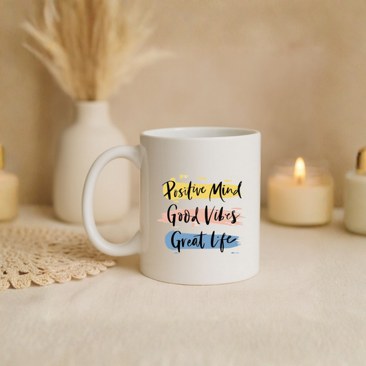 Mug "Positive mind..."